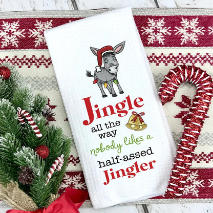 Funny Jingle all the way Christmas Kitchen Dish Towel