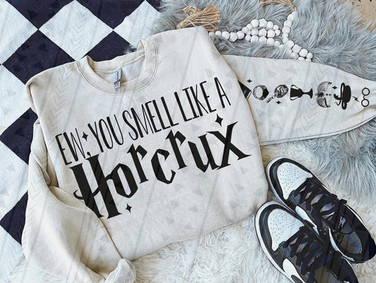 You Smell like a Horcrux Sweatshirt